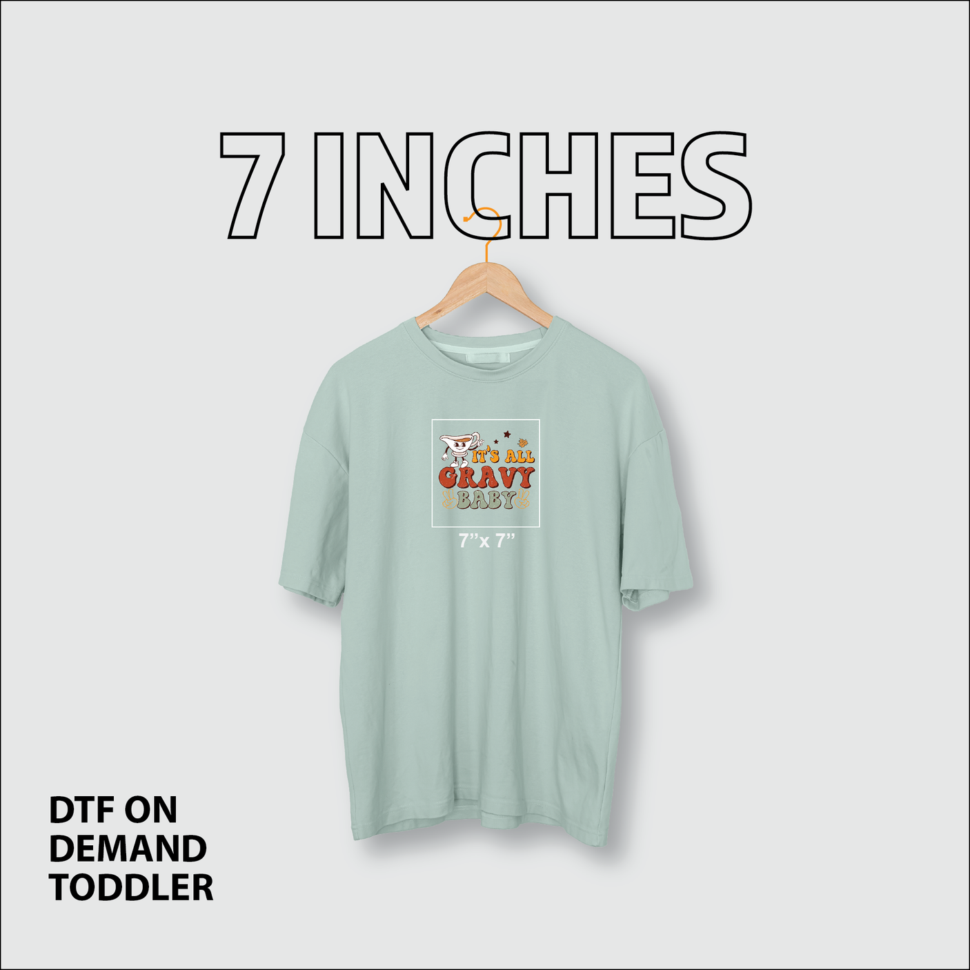 DTF on Demand Toddler (7 Inches)