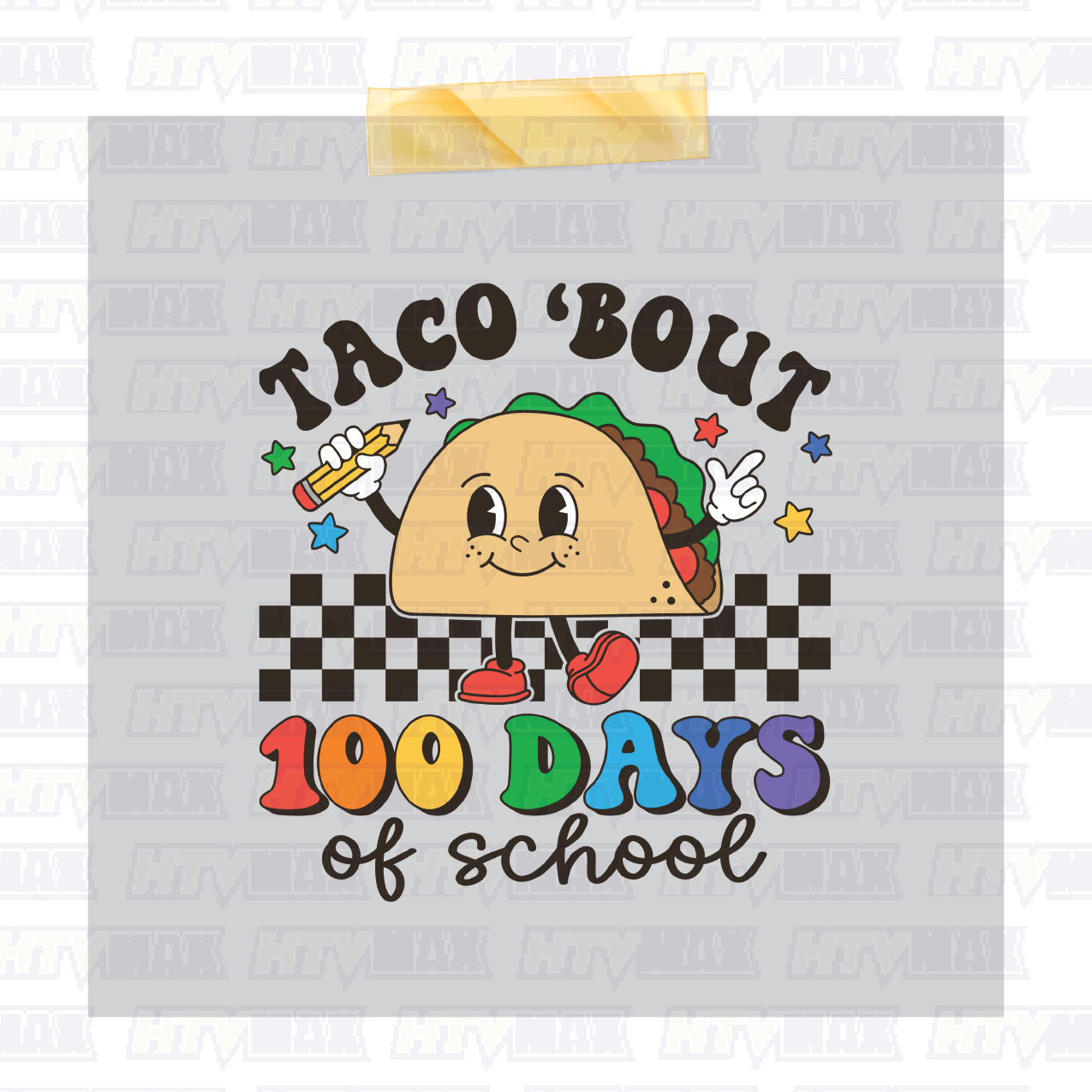 100 Days of School DTF Prints - Taco Bout 100 Days