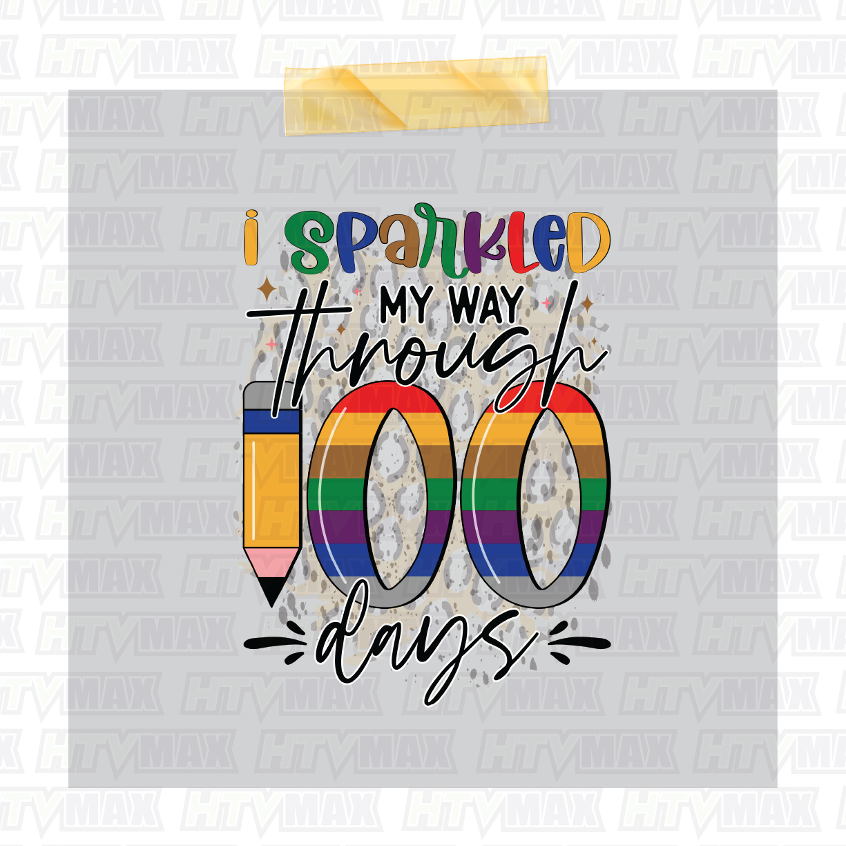 100 Days of School DTF Prints - I Sparkled My Way Through