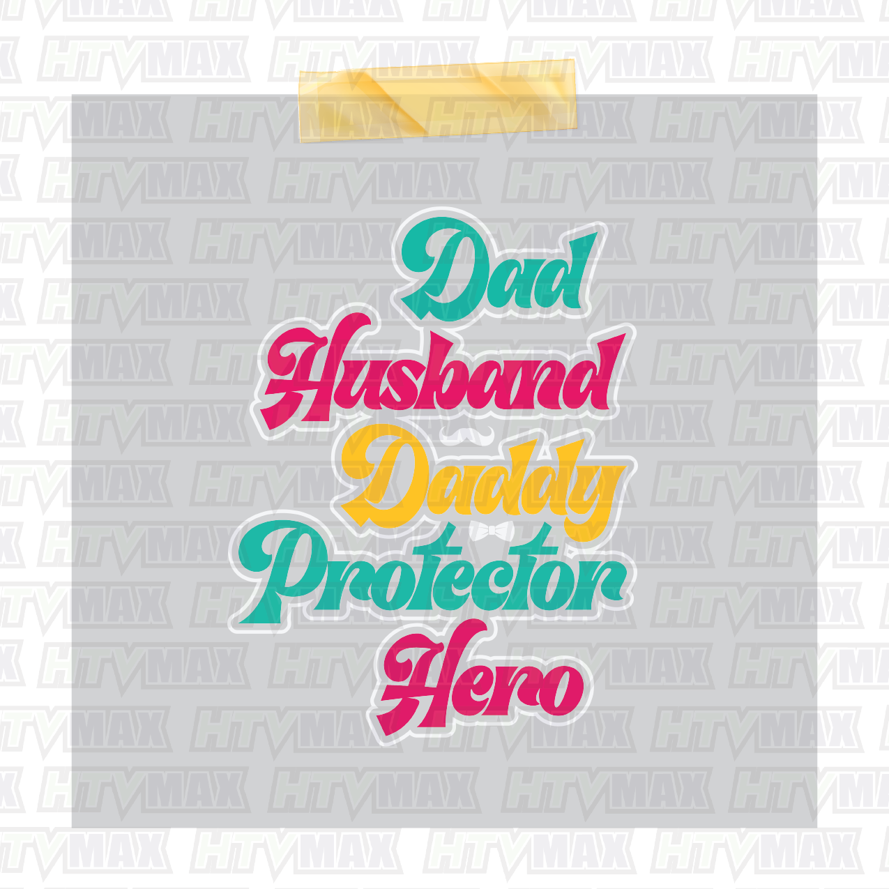 Father's Day DTF Prints - Dad, Husband, Daddy, Protector, Hero