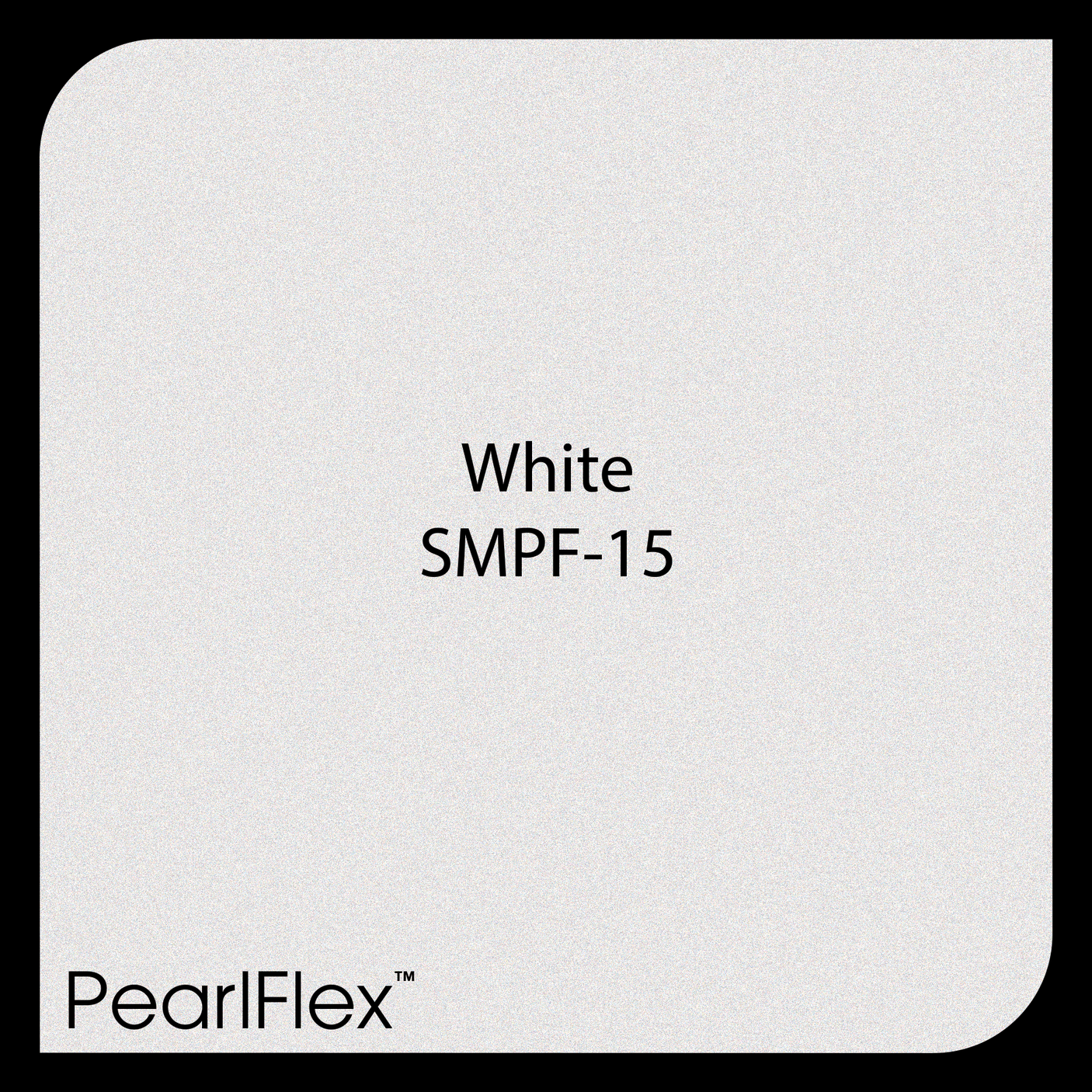 PEARLFLEX™ - 20" x 25 Yard (75 Feet)