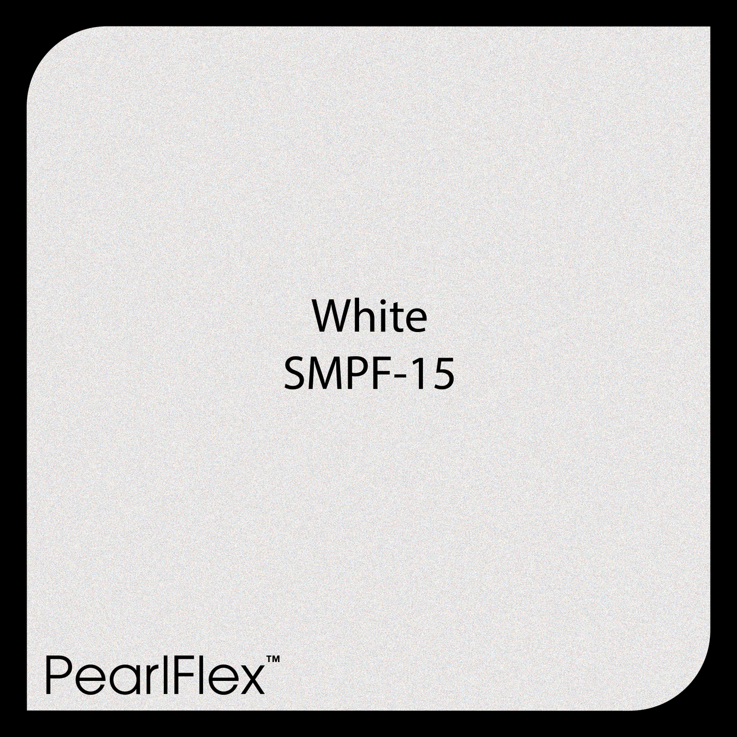 PEARLFLEX™ - 12" x 20" Sheet